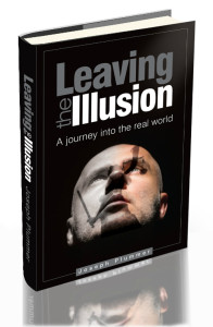 Leaving the Illusion