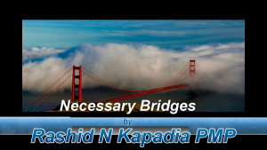 Necessary Bridges by Rashid Kapadia 