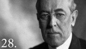 Thomas Woodrow Wilson (1856 –1924) was the 28th President of the United States